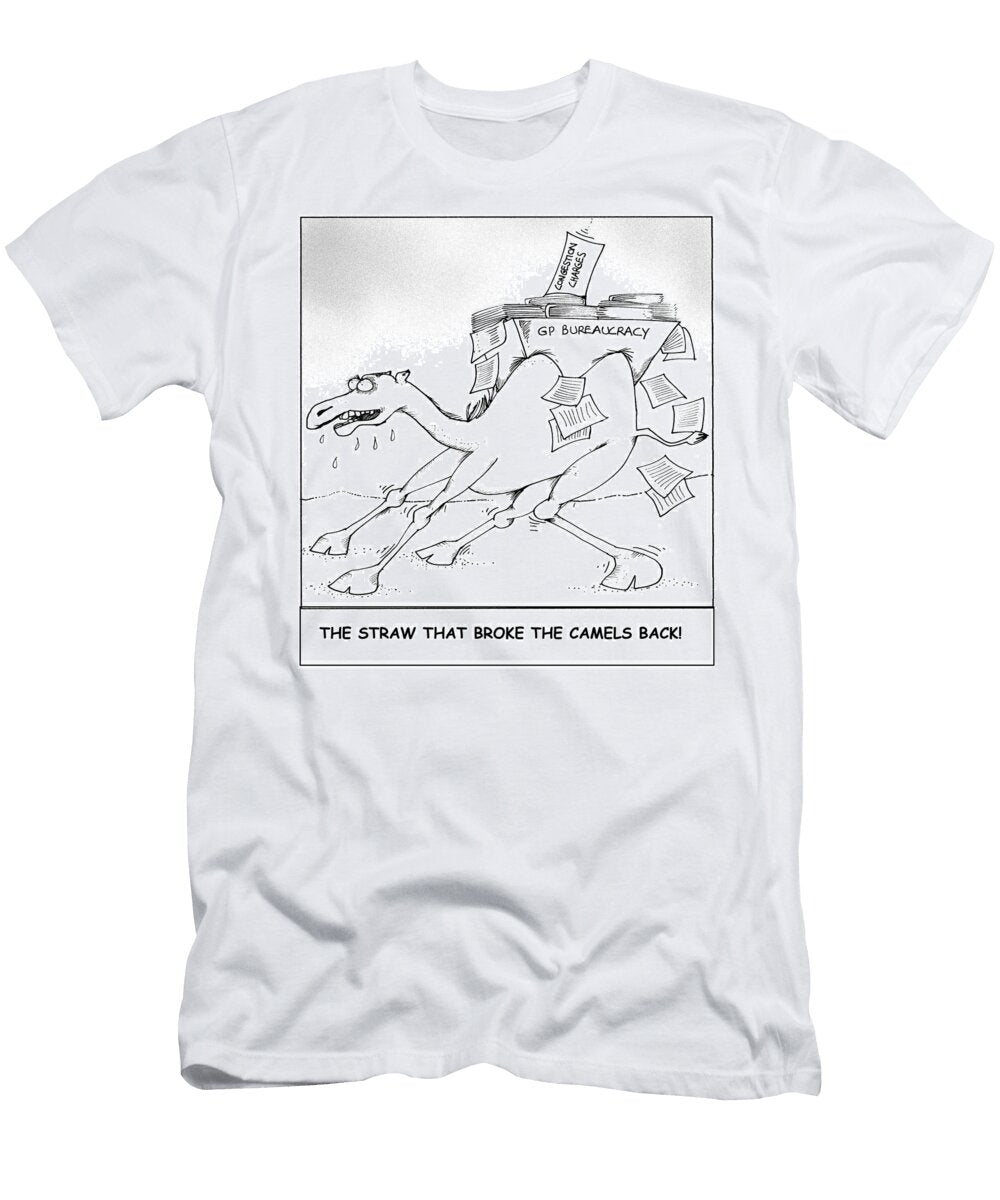 The Straw That Broke the Camels Back Fran T-Shirt